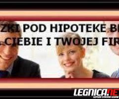 HIPOTECZNA POZYCZKA BEZ BIK DLA FIRM I OSOB